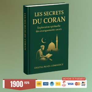 Les Secrets du Coran – Exploration spirituelle des enseignements sacrés