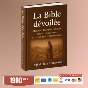 La Bible Dévoilée – L’histoire biblique à la lumière de l’archéologie